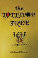 The Lollipop Tree B0DYG4QD3S Book Cover