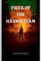 Fires of the Harmattan 9650057692 Book Cover