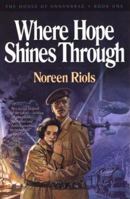 Where Hope Shines Through (The House of Annanbrae, Book 1) 0891077901 Book Cover
