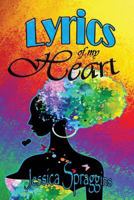 Lyrics of My Heart 0615766420 Book Cover