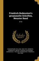 Friedrich Bodenstest's Gesammelte Schriften, Neunter Band: 9-10 0353675067 Book Cover