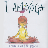 I Am Yoga 1419716646 Book Cover
