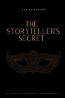 The Storyteller's Secret: Book Three 1484153146 Book Cover