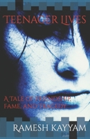 Teenager Lives: A Tale of Friendship, Fame, and Tragedy B0CHL9TD7W Book Cover