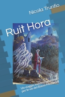 Ruit Hora: Un viaggio indietro nel tempo per le vie del Basso Medioevo 198099515X Book Cover