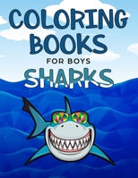 Coloring Books for Boys: Sharks 1095412639 Book Cover