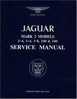 Jaguar Mk2 2.4,3.4,3.8L WSM 1870642953 Book Cover