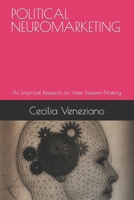 Political Neuromarketing: An Empirical Research on Voter Decision-Making B09T61FC9J Book Cover