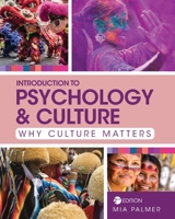 Introduction to Psychology and Culture: Why Culture Matters 1516515536 Book Cover