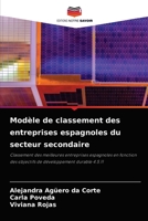 Modèle de classement des entreprises espagnoles du secteur secondaire: Classement des meilleures entreprises espagnoles en fonction des objectifs de développement durable 4.5.11 6204083147 Book Cover