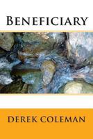 Beneficiary 1494421801 Book Cover