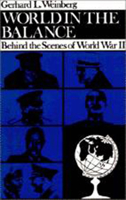 World in the Balance: Behind the Scenes of World War II (Tauber Institute Series) (Tauber Institute Series) 0874512174 Book Cover