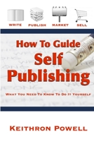 How to Guide: Self Publishing 1304073556 Book Cover