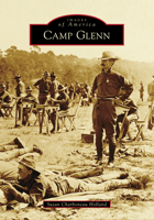 Camp Glenn 1467107182 Book Cover