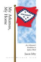 My Arkanasas, My Home 0984657126 Book Cover