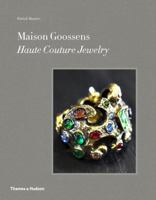 Maison Goossens: Haute Couture Jewelry 0500517703 Book Cover