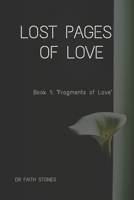 LOST PAGES OF LOVE: Book 1: "Fragments of Love" B0CMQYKCH5 Book Cover