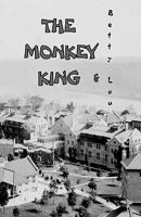 The Monkey King and Betty Lou 1450586856 Book Cover