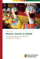 Humor, horror e cidade 3639687035 Book Cover