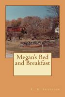 Megan's Bed and Breakfast 1475156502 Book Cover