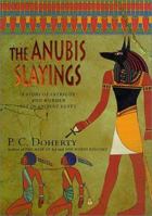 The Anubis Slayings 0425185818 Book Cover