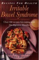 Recipes for Health: Irritable Bowel Syndrome : Over 100 Recipes for Coping With This Digestive Disorder (Recipes for Health) 0722523440 Book Cover