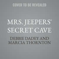 Mrs. Jeepers' Secret Cave B0GS6ZSVM4 Book Cover