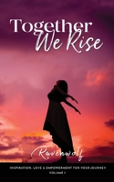 Together We Rise 1685245803 Book Cover