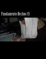 Fundamento Hechos 15: Herramienta Apostolica y Profetica 1514299623 Book Cover