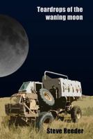 Teardrops of the waning moon 1499390564 Book Cover