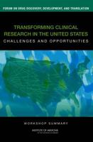 Transforming Clinical Research in the United States: Challenges and Opportunities: Workshop Summary 0309153328 Book Cover