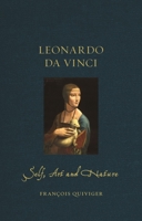 Leonardo da Vinci: Self Art and Nature 1789140706 Book Cover
