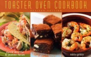 The Toaster Oven Cookbook 1558673261 Book Cover