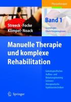 Manuelle Therapie und komplexe Rehabilitation: Band 1: Grundlagen, obere Körperregionen 3540212132 Book Cover