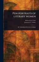 Pen-portraits of Literary Women 1023447045 Book Cover