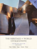Heritage of World Civilizations: Since 1500 0132196956 Book Cover
