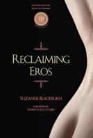 Reclaiming Eros 1461180503 Book Cover