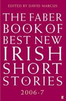 The Faber Book of Best New Irish Short Stories, 2004-5 0571224199 Book Cover