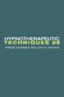 Hypnotherapeutic Techniques 1138872741 Book Cover