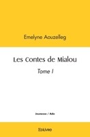 Les Contes de Mialou - Tome 1 (French Edition) 2414513268 Book Cover