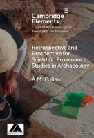 Retrospective and Prospective for Scientific Provenance Studies in Archaeology 100959219X Book Cover