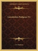 Lincolnshire Pedigrees V2 1163625035 Book Cover