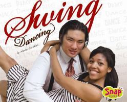 Swing Dancing (Snap) 1429613505 Book Cover