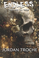 Endless: Live. Love. Die. Repeat B0D83RVPYH Book Cover
