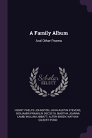 A Family Album: And Other Poems 1021329207 Book Cover