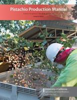 Pistachio Production Manual 1601078773 Book Cover