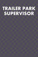 Trailer Park Supervisor: Guitar Tab Notebook 6x9 120 Pages 1691069779 Book Cover