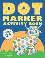Dot Markers Activity Book 1948652722 Book Cover