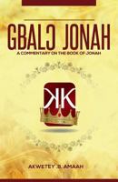 Jonah: A Commentary on the Book of Jonah 1727279255 Book Cover