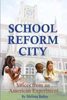 School Reform City 1500579602 Book Cover